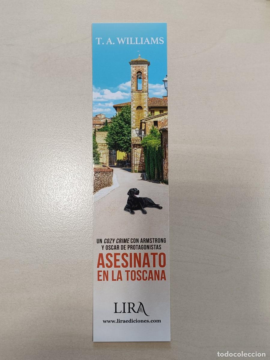Coleccionismo Marcap&aacute;ginas: MARCAP&Aacute;GINAS - LIRA EDICIONES - ASESINATO EN LA TOSCANA - T.A. WILLIAMS