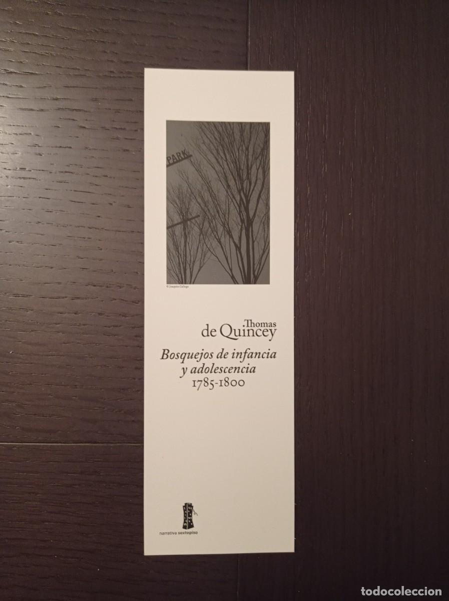 Coleccionismo Marcap&aacute;ginas: MARCAP&Aacute;GINAS. NARRATIVA SEXTO PISO. THOMAS DE QUINCEY. BOSQUEJOS DE INFANCIA Y ADOLESCENCIA