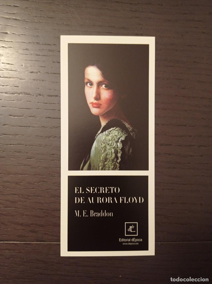 Coleccionismo Marcap&aacute;ginas: MARCAP&Aacute;GINAS. EDITORIAL D'EPOCA. M.E. BRADDON. EL SECRETO DE AURORA FLOYD