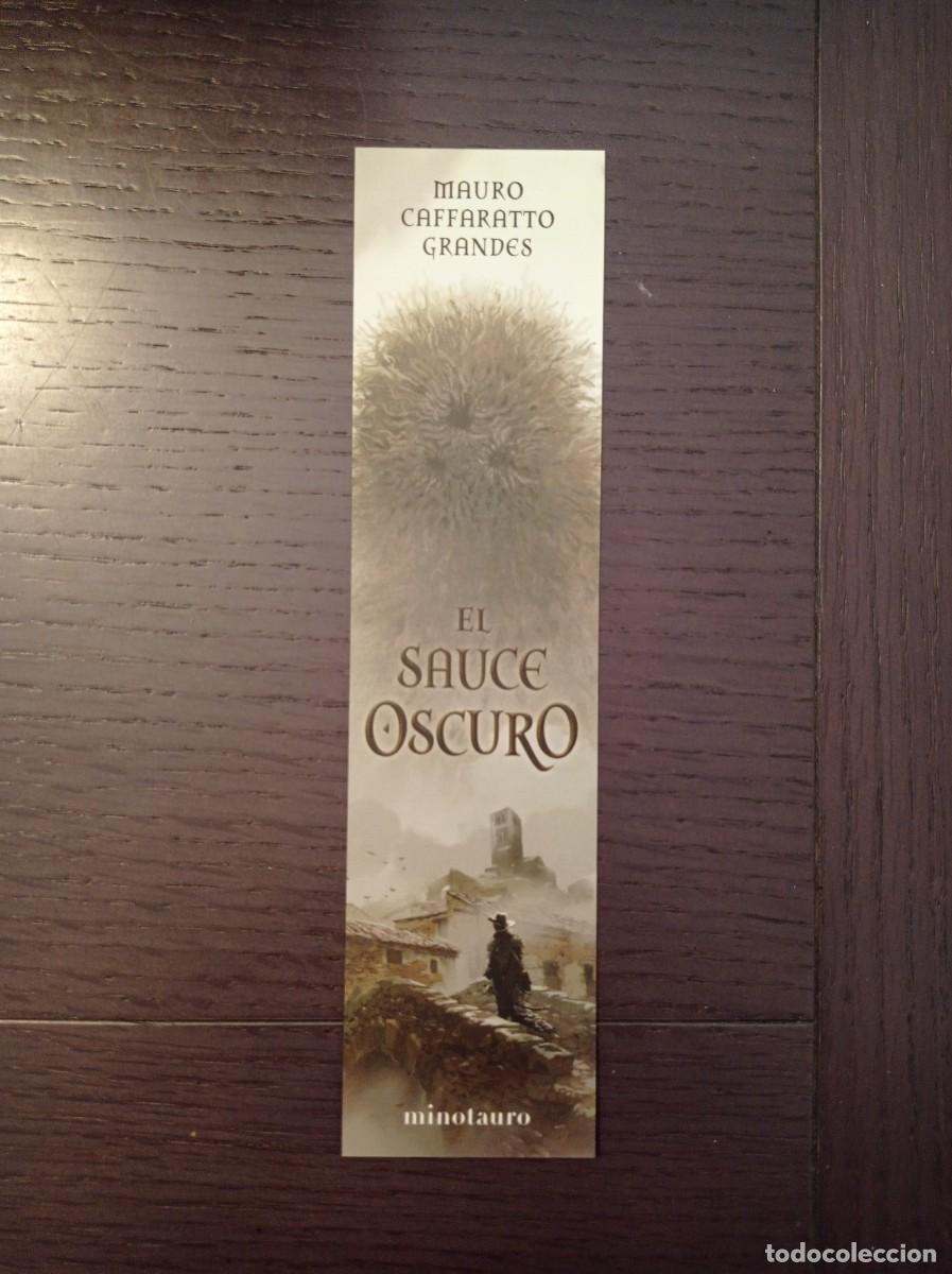 Coleccionismo Marcap&aacute;ginas: MARCAP&Aacute;GINAS. MINOTAURO. MAURO CAFFARATTO GRANDES. EL SAUCE OSCURO