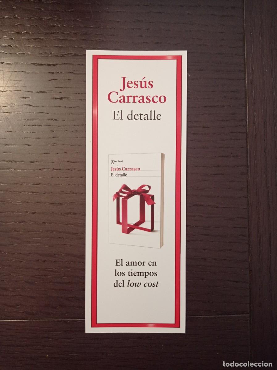Coleccionismo Marcap&aacute;ginas: MARCAP&Aacute;GINAS. SEIX BARRAL. JES&Uacute;S CARRASCO. EL DETALLE
