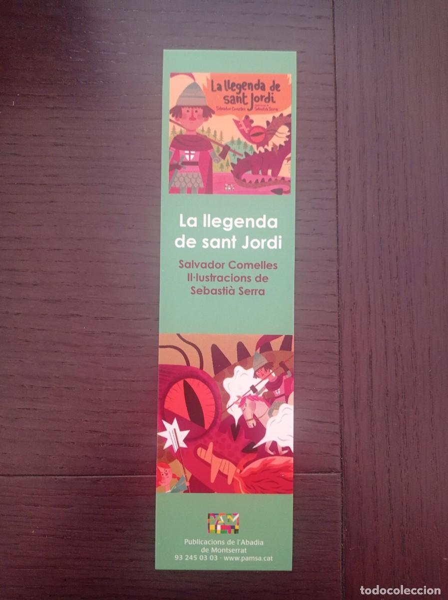 Coleccionismo Marcap&aacute;ginas: MARCAP&Aacute;GINAS. PUBLICACIONS DE L'ABADIA DE MONTSERRAT. LA LLEGENDA DE SANT JORDI