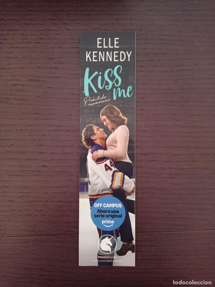 Coleccionismo Marcap&aacute;ginas: MARCAP&Aacute;GINAS. WONDERBOOKS. ELLE KENNEDY. KISS ME. PROHIBIDO ENAMORARSE