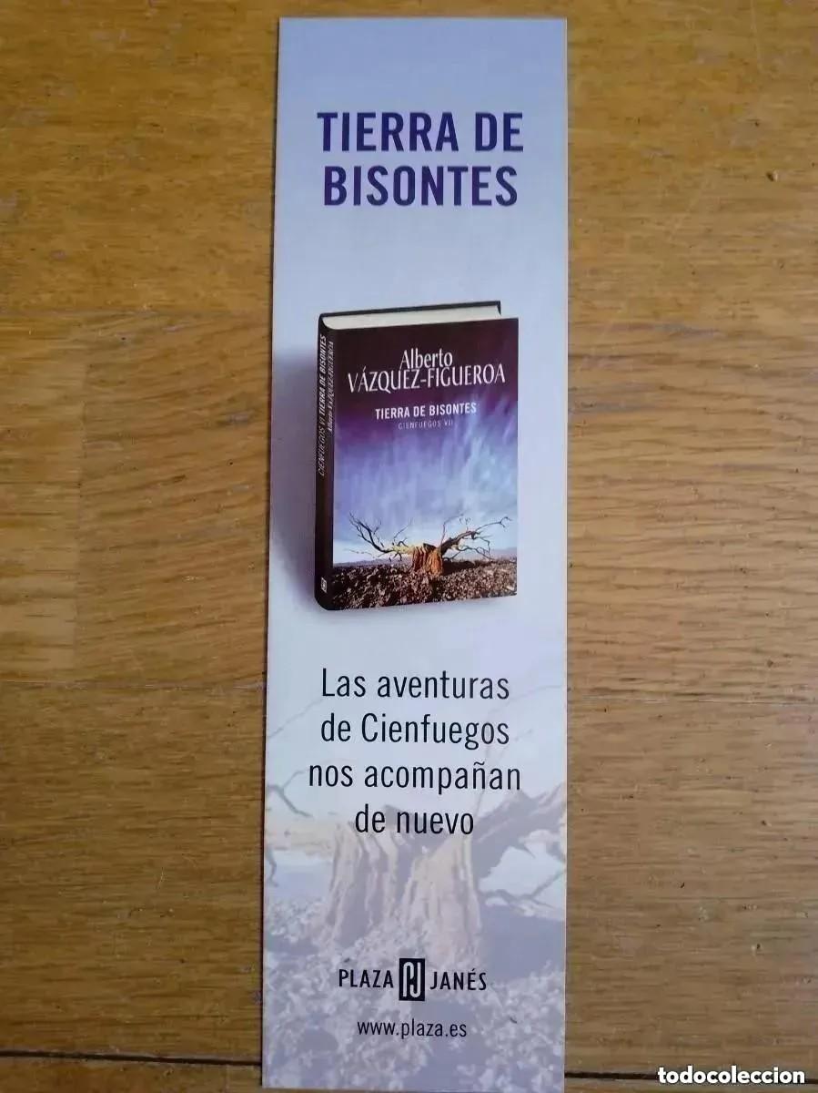Coleccionismo Marcap&aacute;ginas: MARCAPAGINAS. TIERRA DE BISONTES. ALBERTO VAZQUEZ FIGUEROA. PLAZA JANES