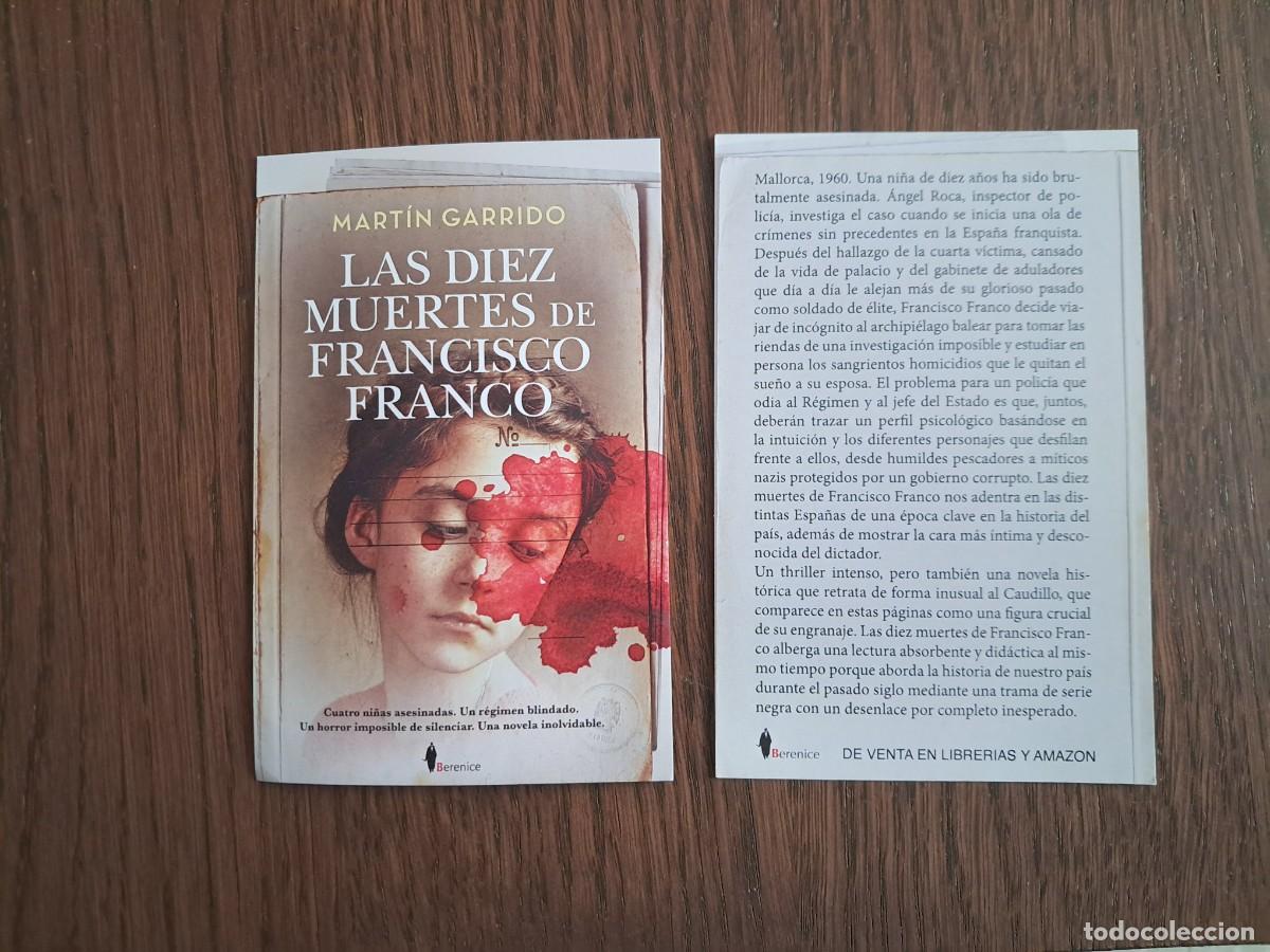 Coleccionismo Marcap&aacute;ginas: marcap&aacute;ginas, punto de libro, las diez muertes de Francisco Franco, Mart&iacute;n Garrido. Berenice.