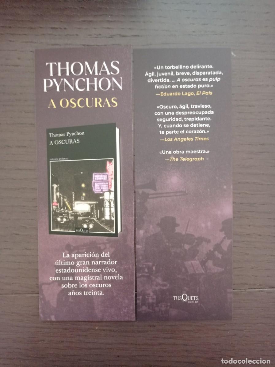Coleccionismo Marcap&aacute;ginas: MARCAP&Aacute;GINAS. TUSQUETS EDITORES. THOMAS PYNCHON. A OSCURAS