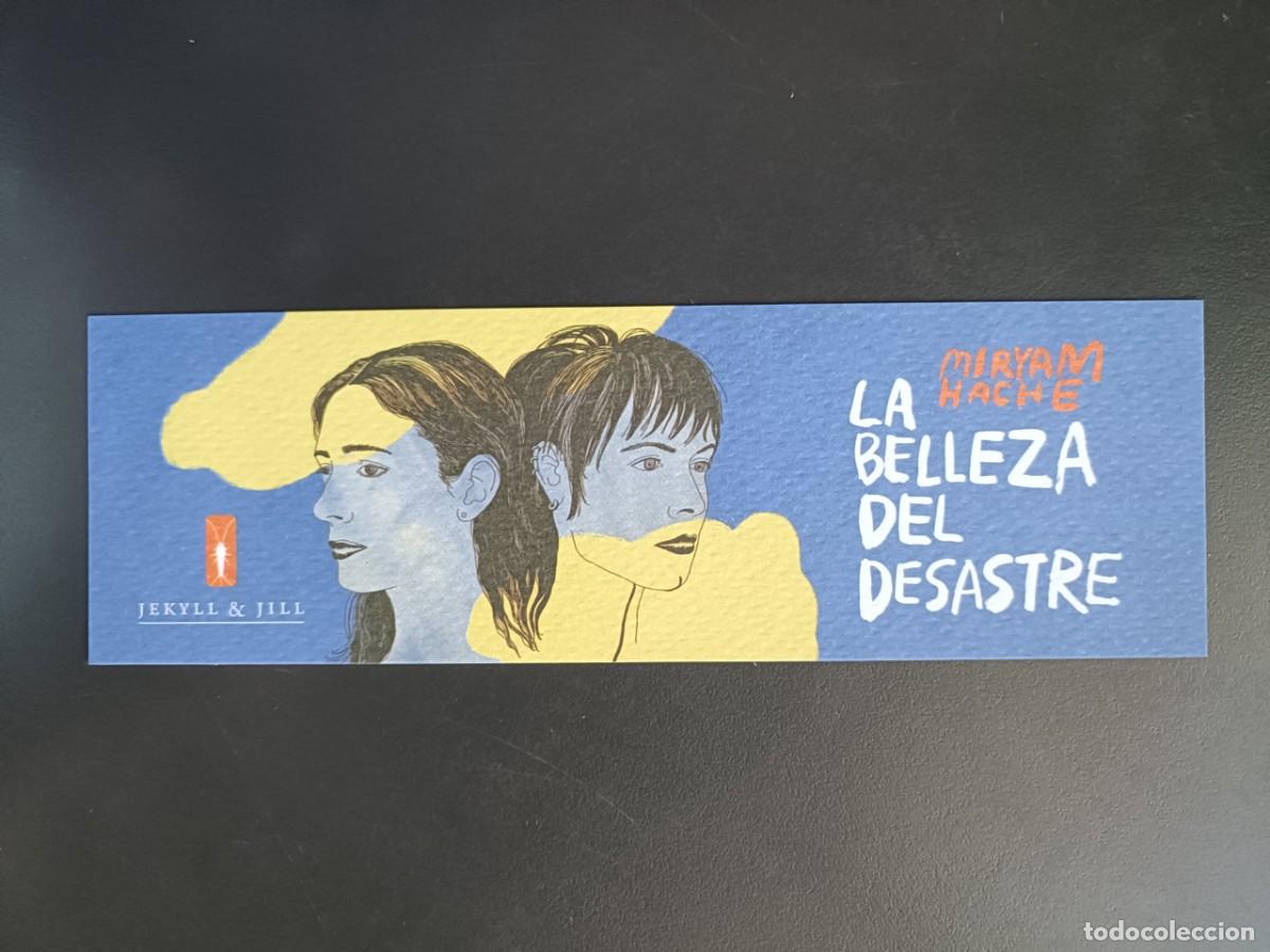 Coleccionismo Marcap&aacute;ginas: MARCAP&Aacute;GINAS - JEKYLL & JILL - LA BELLEZA DEL DESASTRE - MIRYAM HACHE
