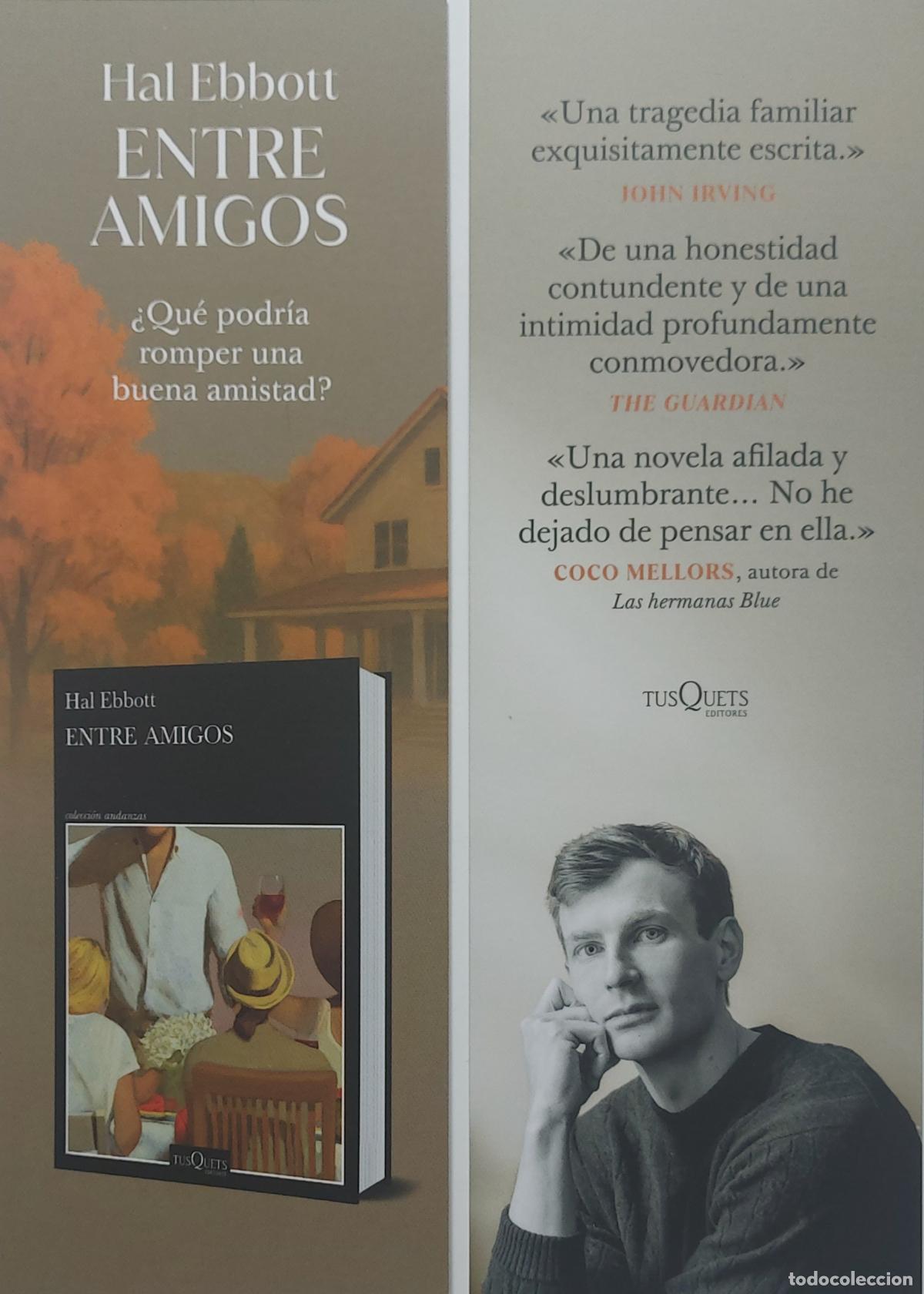 Coleccionismo Marcap&aacute;ginas: MARCAP&Aacute;GINAS - TUSQUETS EDITORES - HAL EBBOTT - ENTRE AMIGOS