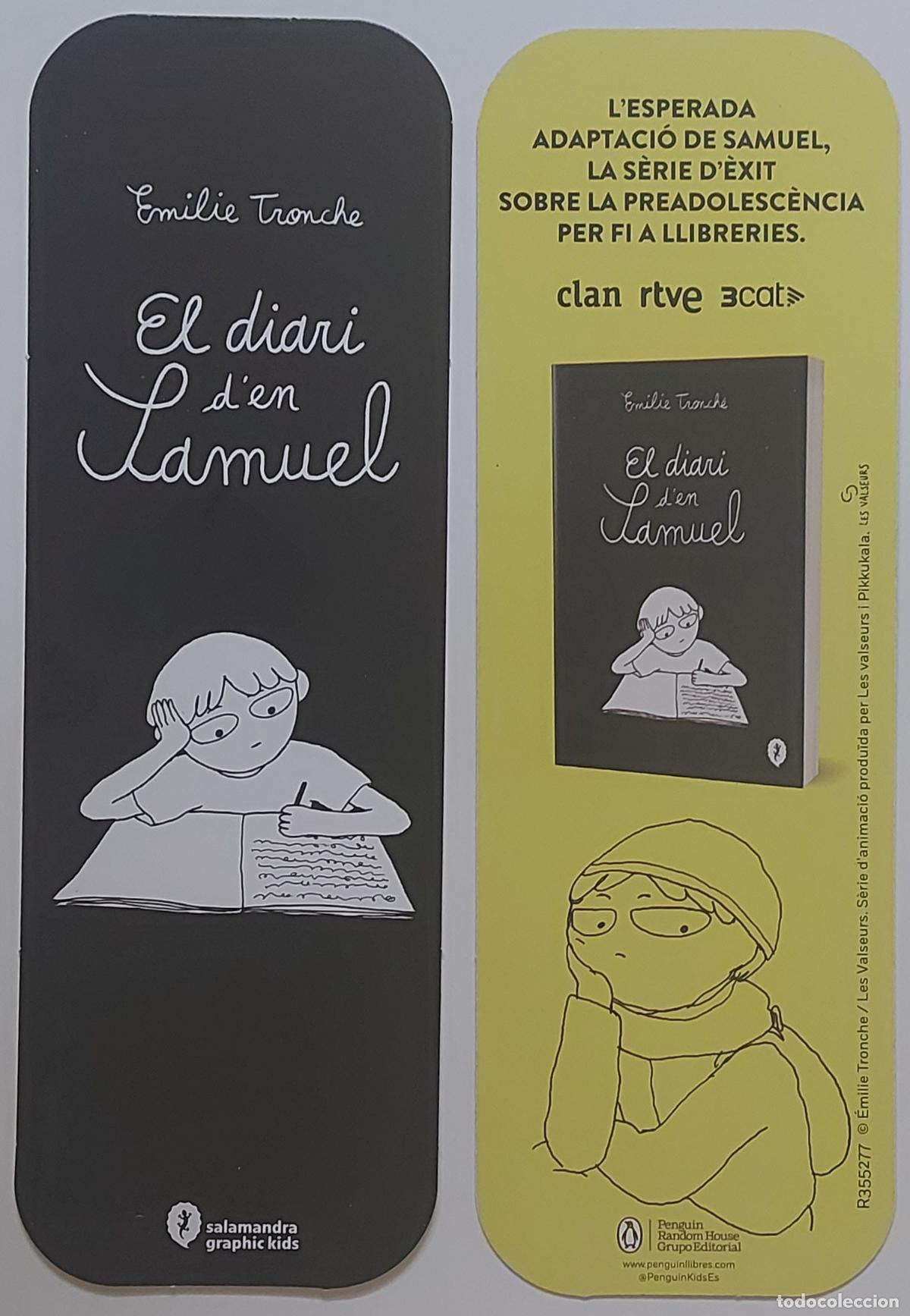 Coleccionismo Marcap&aacute;ginas: MARCAPAGINAS - SALAMANDRA - EMILIE TRONCHE - EL DIARI D,EN SAMUEL