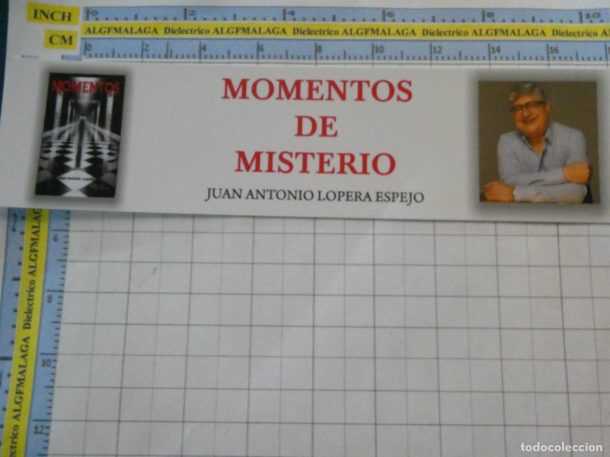 Coleccionismo Marcap&aacute;ginas: MARCAP&Aacute;GINAS DE LITERATURA. MOMENTOS DE MISTERIO JUAN ANTONIO LOPERA ESPEJO