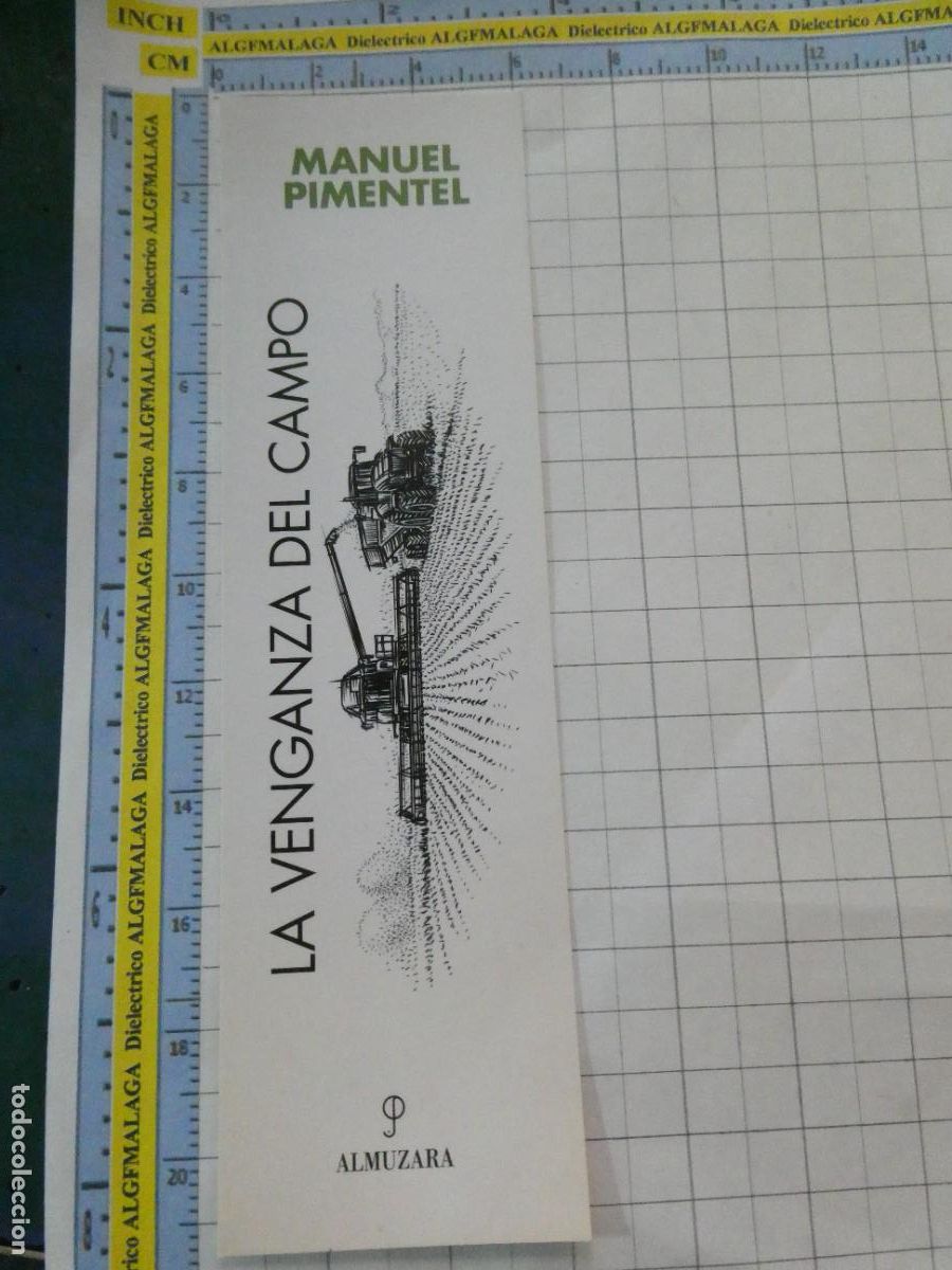 Coleccionismo Marcap&aacute;ginas: MARCAP&Aacute;GINAS DE LITERATURA. LA VENGANZA DEL CAMPO MANUEL PIMENTEL. COSECHADORA