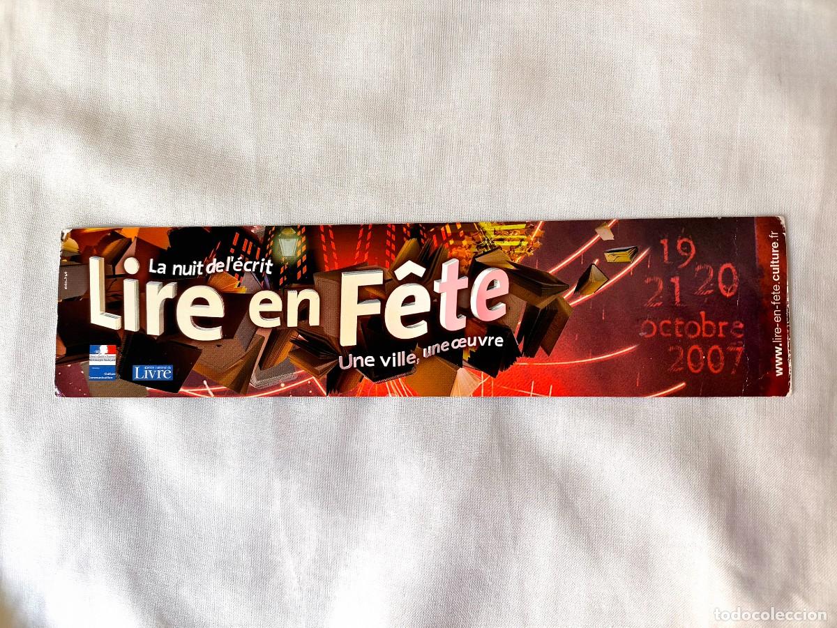 Collectables Bookmark: MARCAP&Aacute;GINAS - 2007: LIRE EN F&Ecirc;TE - FRANCIA