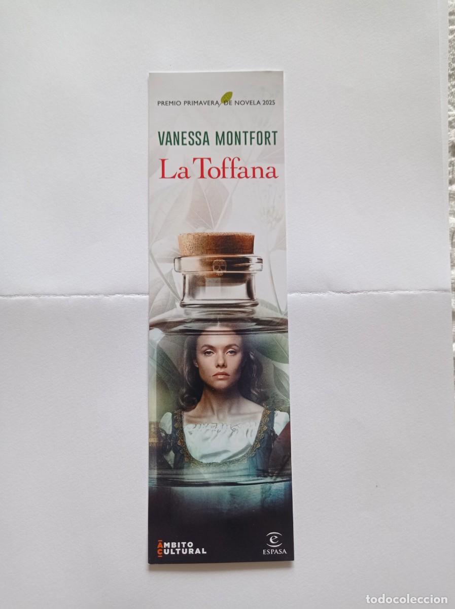 Collectables Bookmark: MARCAP&Aacute;GINAS. ESPASA. VANESSA MONTFORT. LA TOFFANA