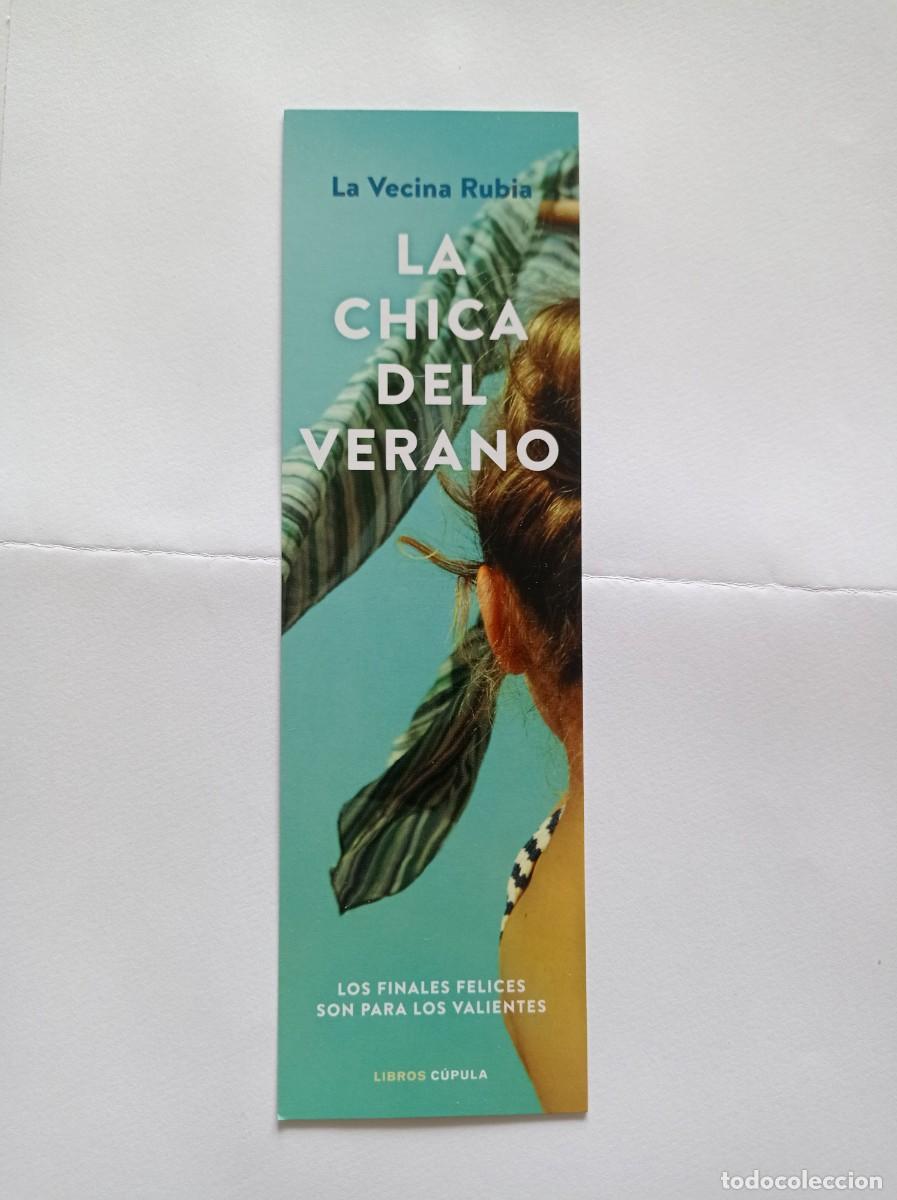 Collectables Bookmark: MARCAP&Aacute;GINAS. LIBROS C&Uacute;PULA. LA VECINA RUBIA. LA CHICA DEL VERANO