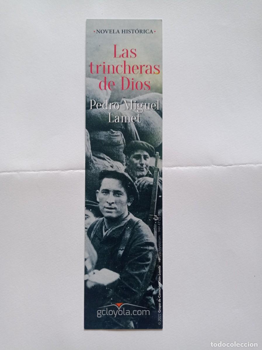 Collectables Bookmark: MARCAP&Aacute;GINAS. GRUPO DE COMUNICACI&Oacute;N LOYOLA. PEDRO MIGUEL LAMET. LAS TRINCHERAS DE DIOS