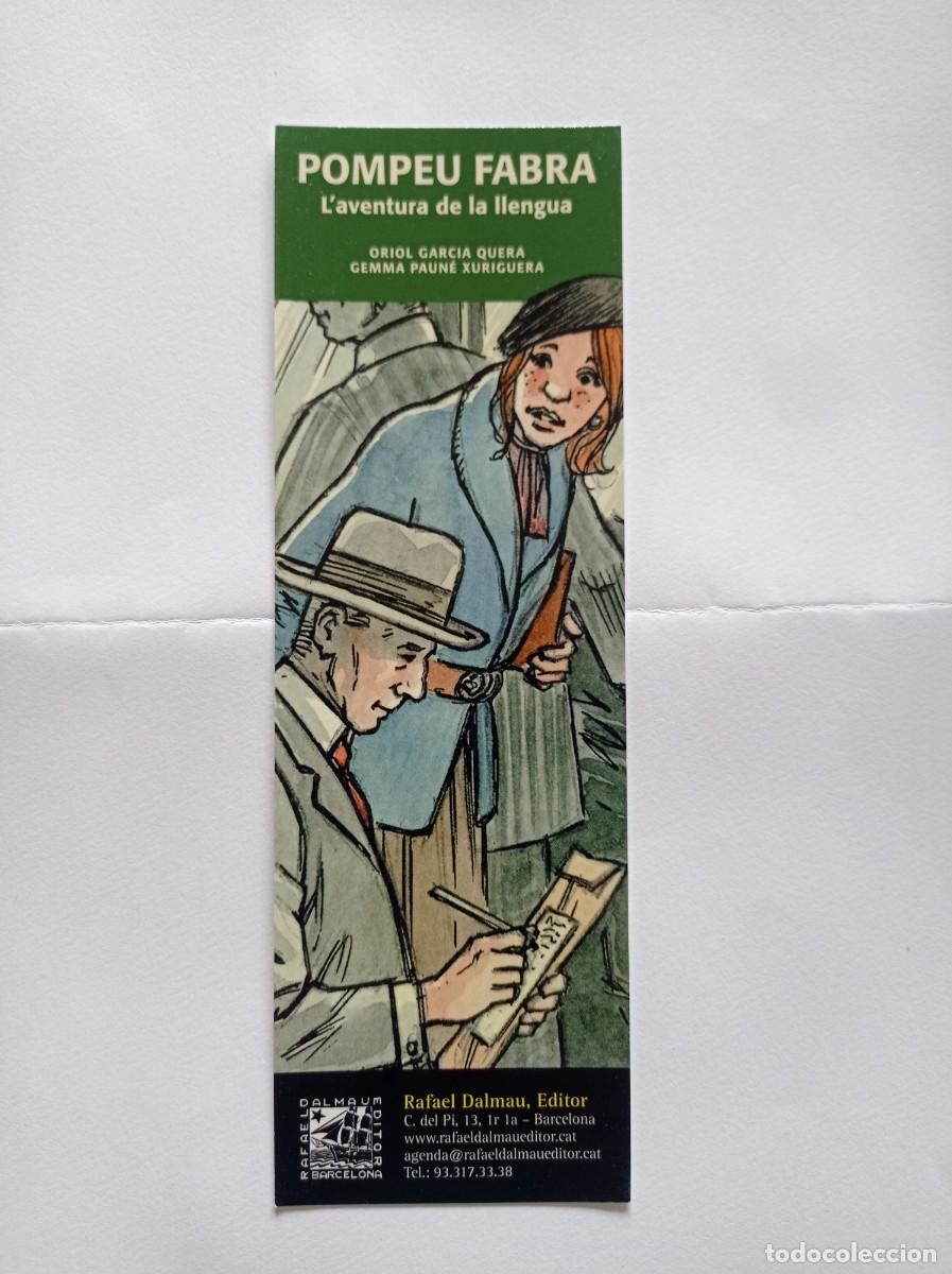 Coleccionismo Marcap&aacute;ginas: MARCAP&Aacute;GINAS. RAFAEL DALMAU EDITOR. ORIOL GARC&Iacute;A QUERA. POMPEU FABRA L'AVENTURA DE LA LLENGUA
