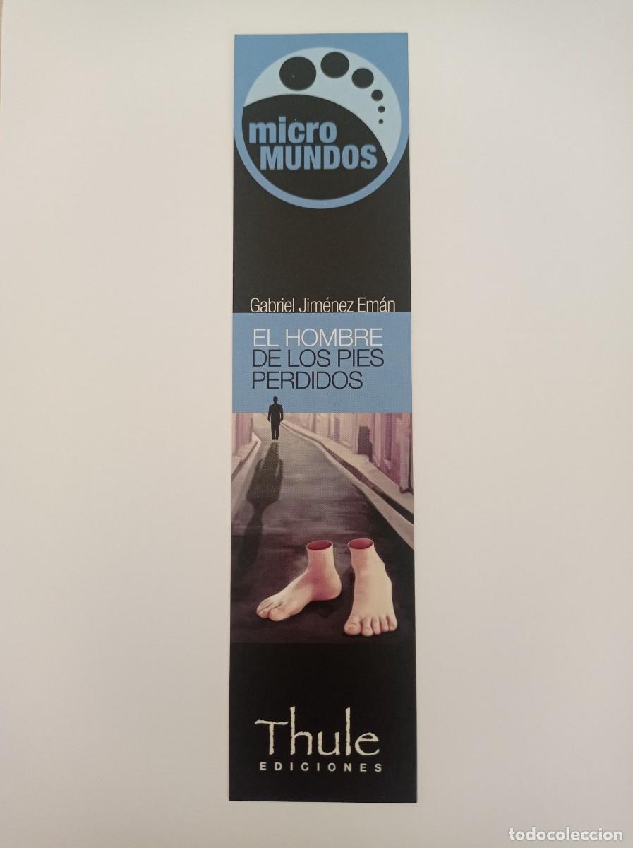 Coleccionismo Marcap&aacute;ginas: MARCAP&Aacute;GINAS. THULE EDICIONES. GABRIEL JIM&Eacute;NEZ EM&Aacute;N. EL HOMBRE DE LOS PIES PERDIDOS