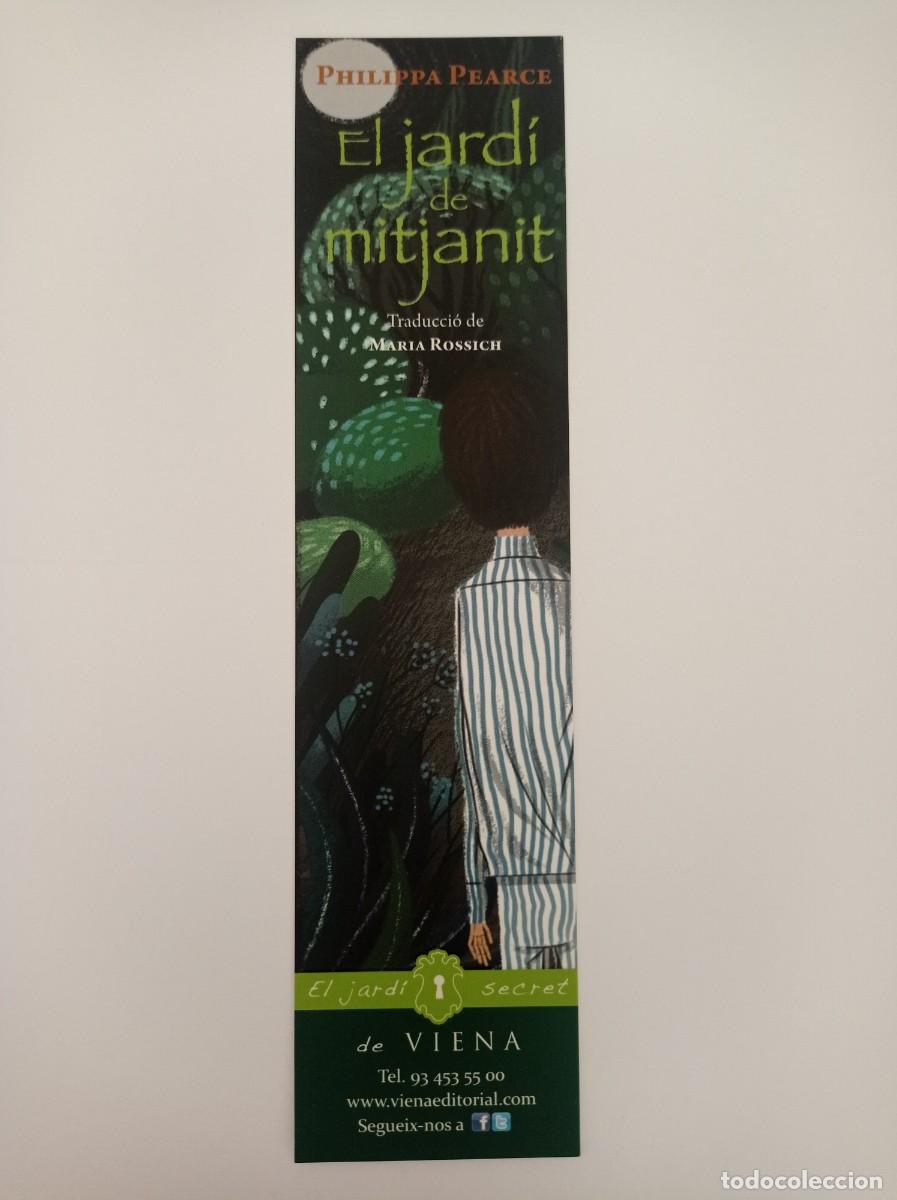 Coleccionismo Marcap&aacute;ginas: MARCAP&Aacute;GINAS. VIENA EDICIONS. PHILIPPA PEARCE. EL JARDI DE MITJANIT