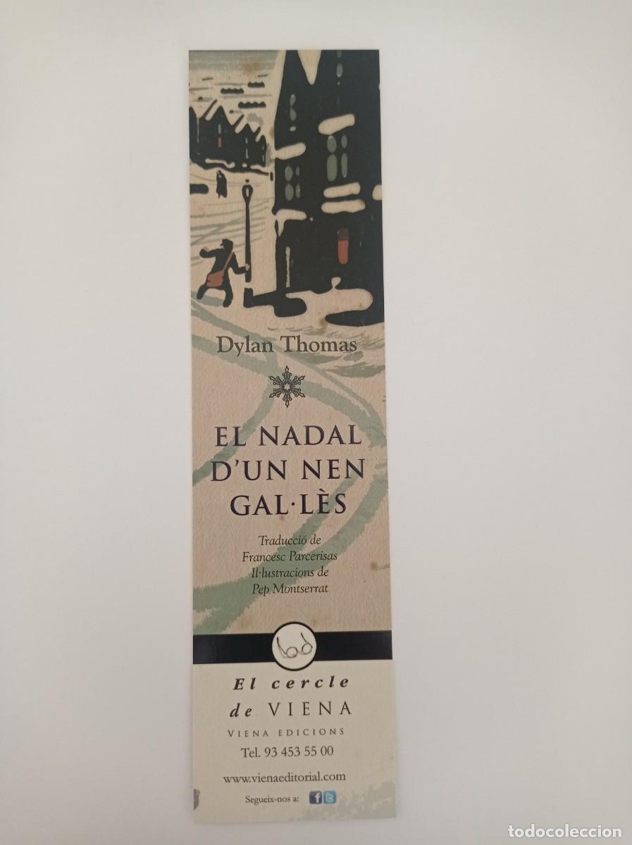 Coleccionismo Marcap&aacute;ginas: MARCAP&Aacute;GINAS. VIENA EDICIONS. DYLAN THOMAS. EL NADAL D'UN NEN GAL.LES