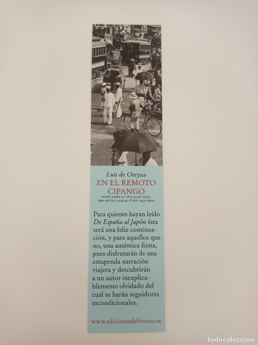 Coleccionismo Marcap&aacute;ginas: MARCAP&Aacute;GINAS. EDICIONES DEL VIENTO. LUIS DE OTEYZA. EN EL REMOTO CIPANGO