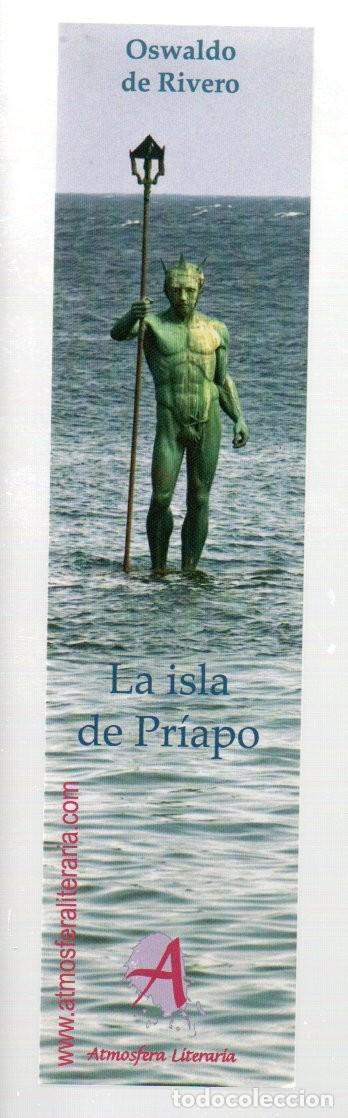 Coleccionismo Marcap&aacute;ginas: MARCAPAGINAS, LA ISLA DE PRIAPO. OSWALDO DE RIVERO. ATMOSFERA LITERARIA.