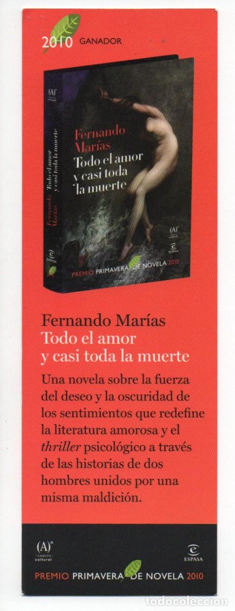 Coleccionismo Marcap&aacute;ginas: MARCAPAGINAS, TODO EL AMOR Y CASI.. / LA FRAGILIDAD DE LAS PANTERAS. PREMIO PRIMAVERA DE NOVELA 2010