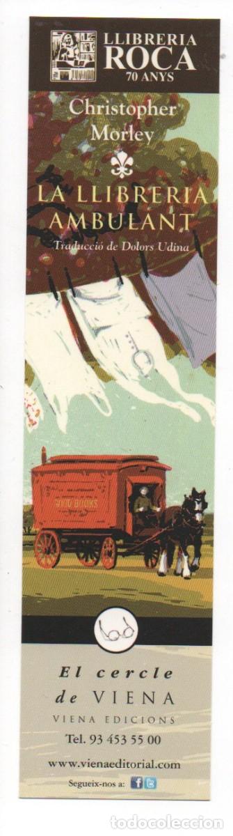 Coleccionismo Marcap&aacute;ginas: MARCAPAGINAS, LA LLIBRERIA AMBULANT. CHRISTOPHER MORLEY. 70 ANYS LLIBRERIA ROCA. RARO VIENA EDICIONS