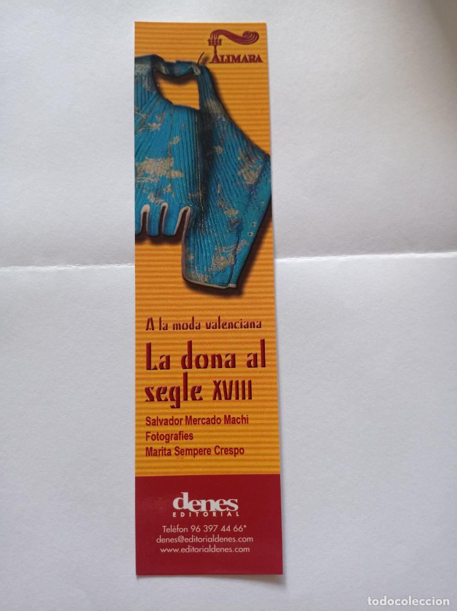 Coleccionismo Marcap&aacute;ginas: MARCAP&Aacute;GINAS. DENES EDITORIAL. SALVADOR MERCADO MACH&Iacute;. LA DONA AL SEGLE XVIII