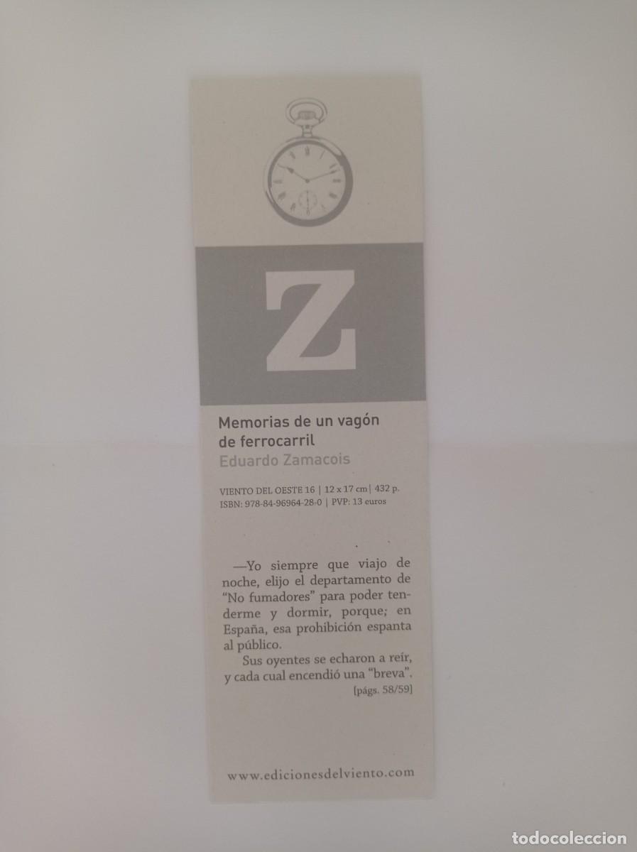 Coleccionismo Marcap&aacute;ginas: MARCAP&Aacute;GINAS. EDICIONES DEL VIENTO. EDUARDO ZAMACOIS. MEMORIAS DE UN VAG&Oacute;N DE FERROCARRIL