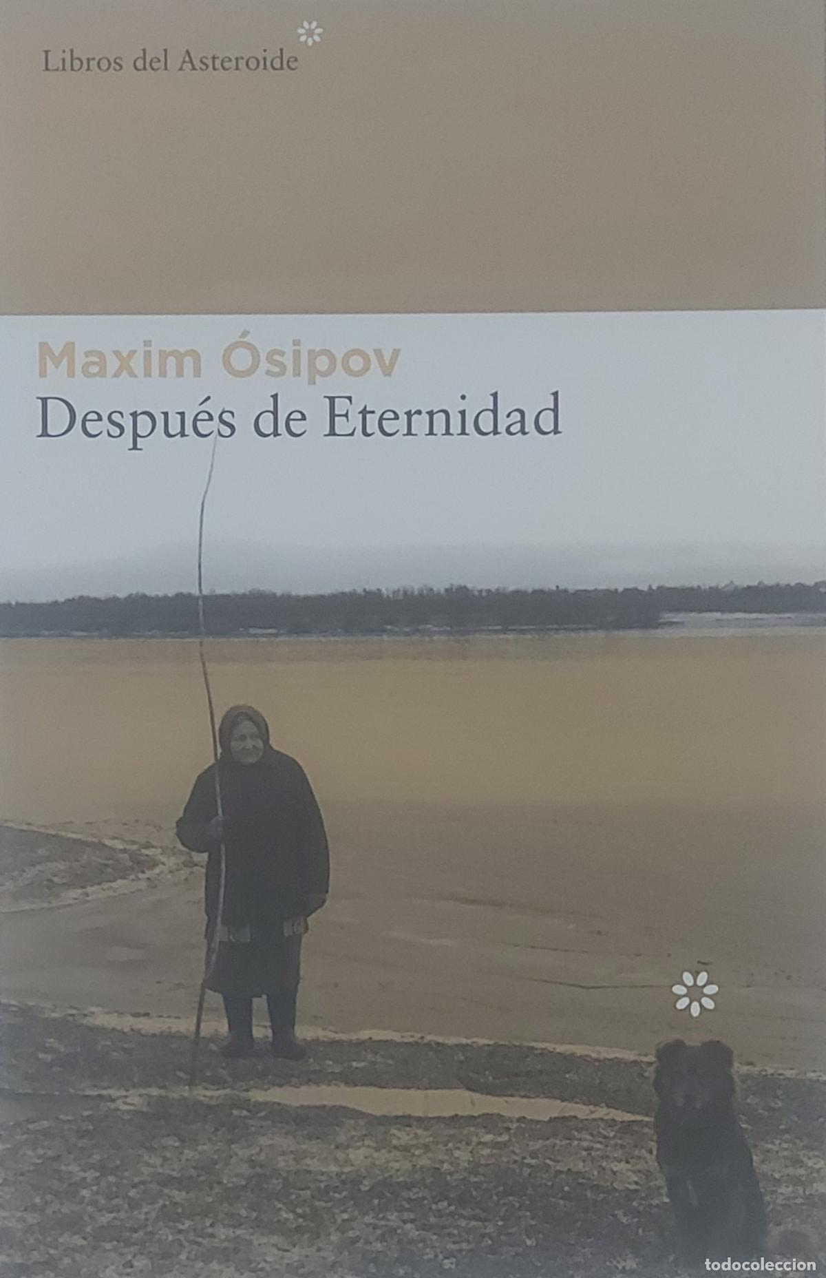 Collectionnisme Marque-pages: MARCAP&Aacute;GINAS - LIBROS DEL ASTEROIDE - MAXIM OSIPOV - DESPUES DE LA ETERNIDAD