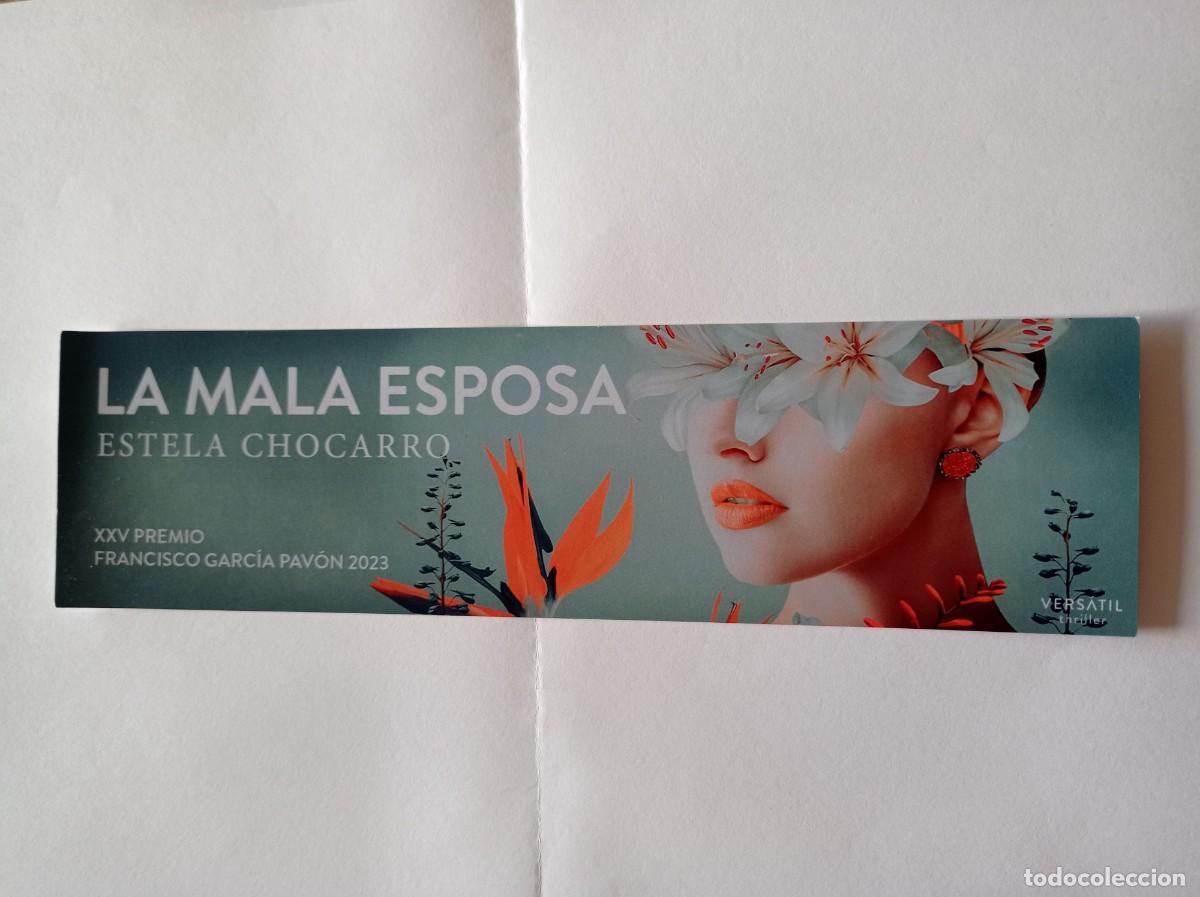 Collectionnisme Marque-pages: MARCAP&Aacute;GINAS. VERSATIL. ESTELA CHOCARRO. LA MALA ESPOSA