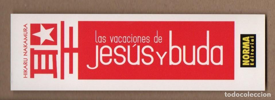 Coleccionismo Marcap&aacute;ginas: MARCAPAGINAS, LAS VACACIONES DE JES&Uacute;S Y BUDA. HIKARU NAKAMURA. NORMA EDITORIAL.