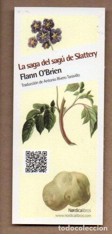 Coleccionismo Marcap&aacute;ginas: MARCAPAGINAS, LA SAGA DEL SAG&Uacute; DE SLATTERY. FLANN O'BRIEN. NORDICA LIBROS.
