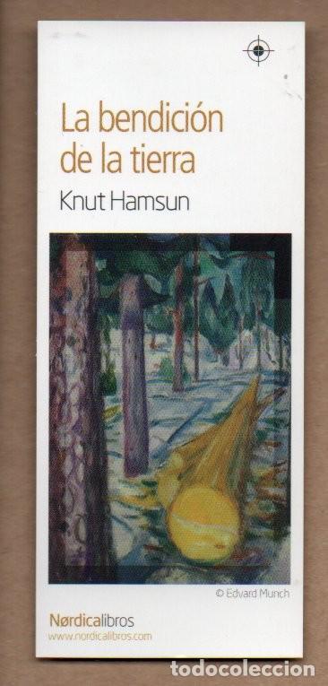 Coleccionismo Marcap&aacute;ginas: MARCAPAGINAS, LA BENDICION DE LA TIERRA. KNUT HAMSUN. NORDICA LIBROS.