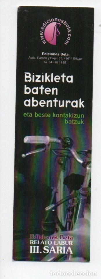 Coleccionismo Marcap&aacute;ginas: MARCAPAGINAS, BIZIKLETA BATEN ABENTURAK. EDICIONES BETA.