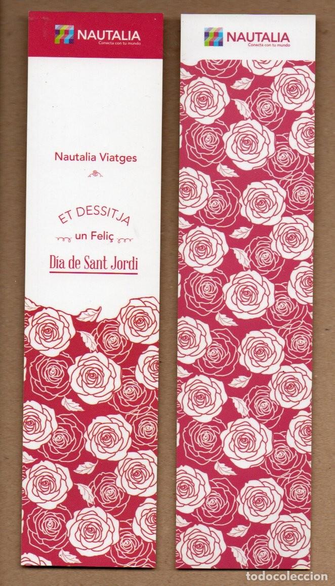 Coleccionismo Marcap&aacute;ginas: MARCAPAGINAS, VIATGES NAUTALIA - FELI&Ccedil; DIA DE SANT JORDI.