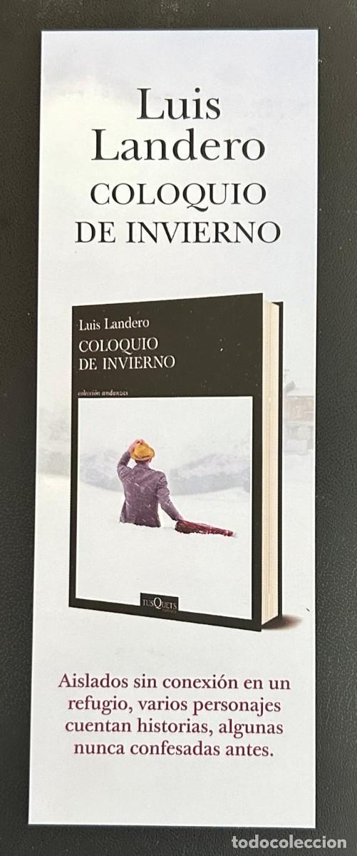 Coleccionismo marcap&aacute;ginas: LUIS LANDERO - COLOQUIO DE INVIERNO - Foto 1
