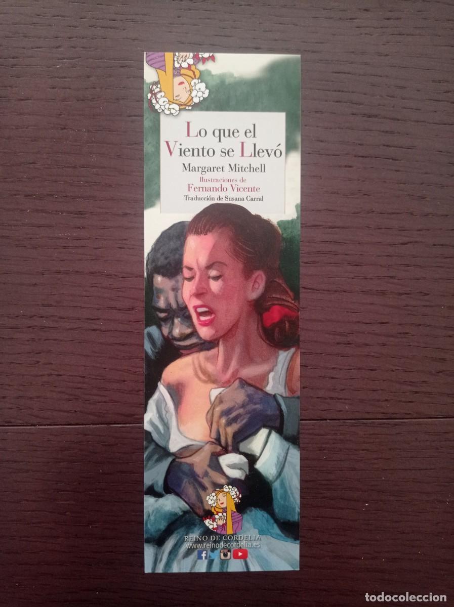 Coleccionismo Marcap&aacute;ginas: MARCAP&Aacute;GINAS. REINO DE CORDELIA. MARGARET MITCHELL. LO QUE EL VIENTO SE LLEV&Oacute;