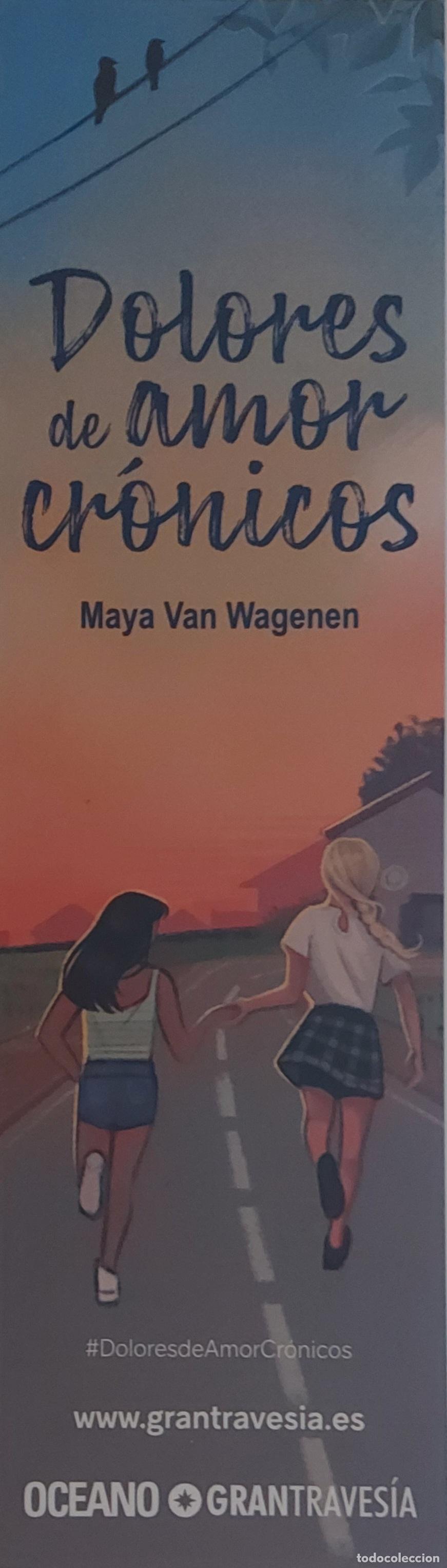 Coleccionismo Marcap&aacute;ginas: MARCAPAGINAS - OCEANO GRAN TRAVESIA - MAYA VAN WAGENEN - DOLORES DE AMOR CRONICOS