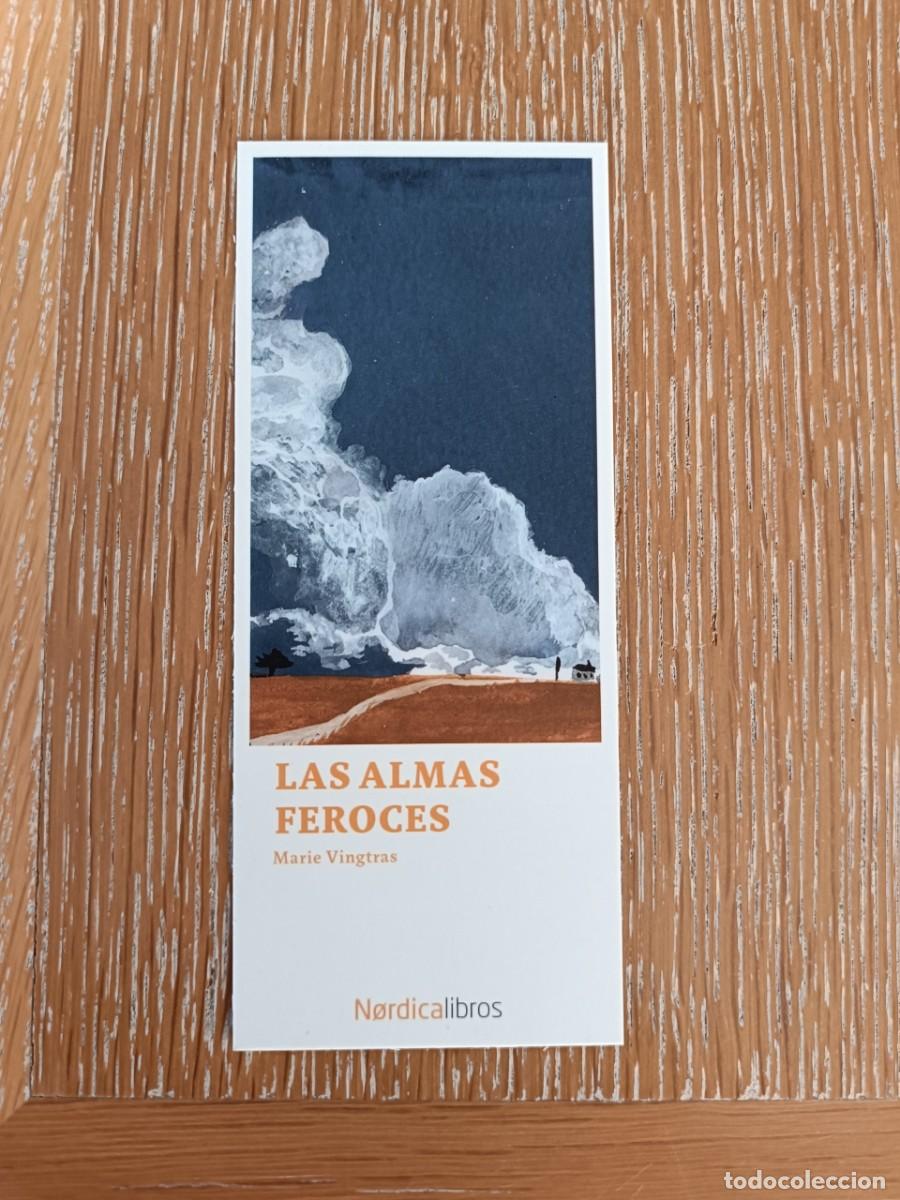 Coleccionismo Marcap&aacute;ginas: MARCAP&Aacute;GINAS - NORDICA LIBROS - LAS ALMAS FEROCES - MARIE VINGTRAS