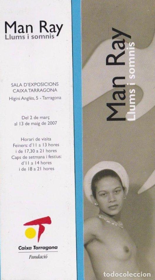 Coleccionismo Marcap&aacute;ginas: MAN RAY. LLUMS I SOMNIS. FUNDACI&Oacute; CAIXA TARRAGONA. PUNTO DE LIBRO