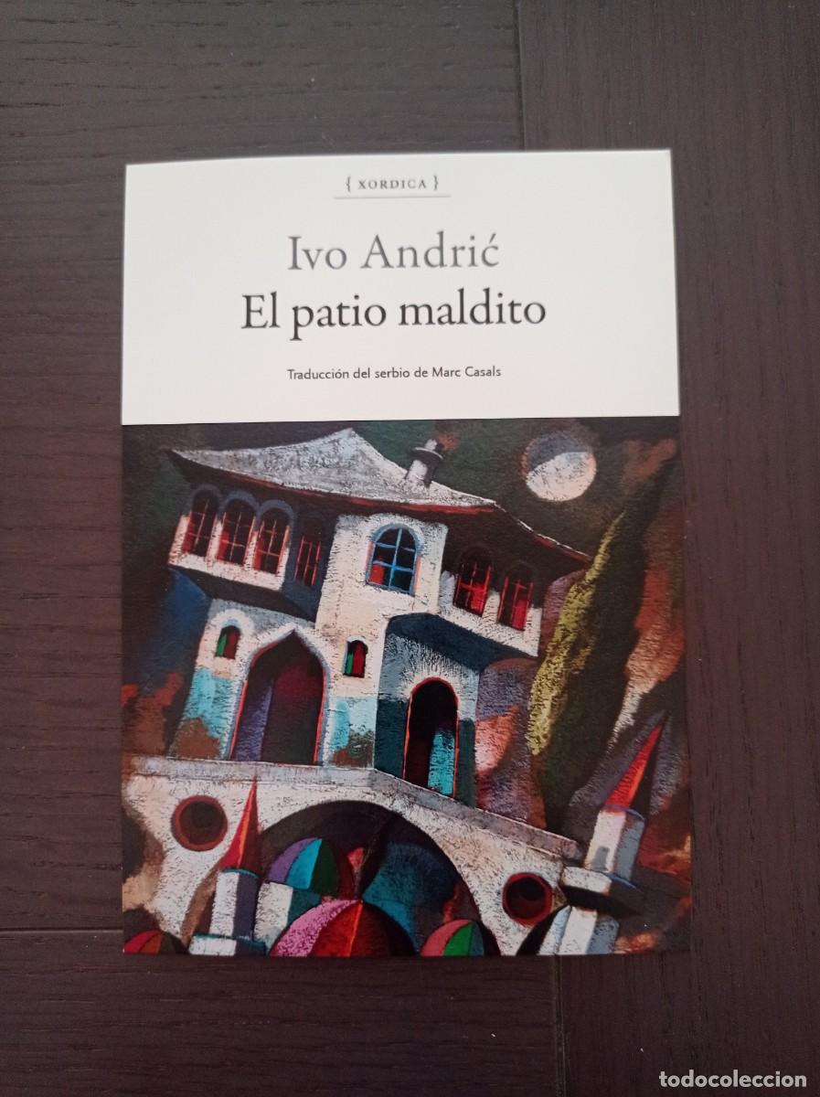 Coleccionismo Marcap&aacute;ginas: MARCAP&Aacute;GINAS. TAMA&Ntilde;O POSTAL. XORDICA. IVO ANDRIC. EL PATIO MALDITO