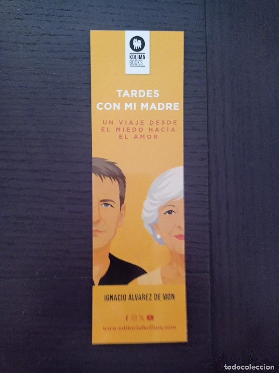 Coleccionismo Marcap&aacute;ginas: MARCAP&Aacute;GINAS. KOLIMA BOOKS. IGNACIO ALVAREZ DE MON. TARDES CON MI MADRE