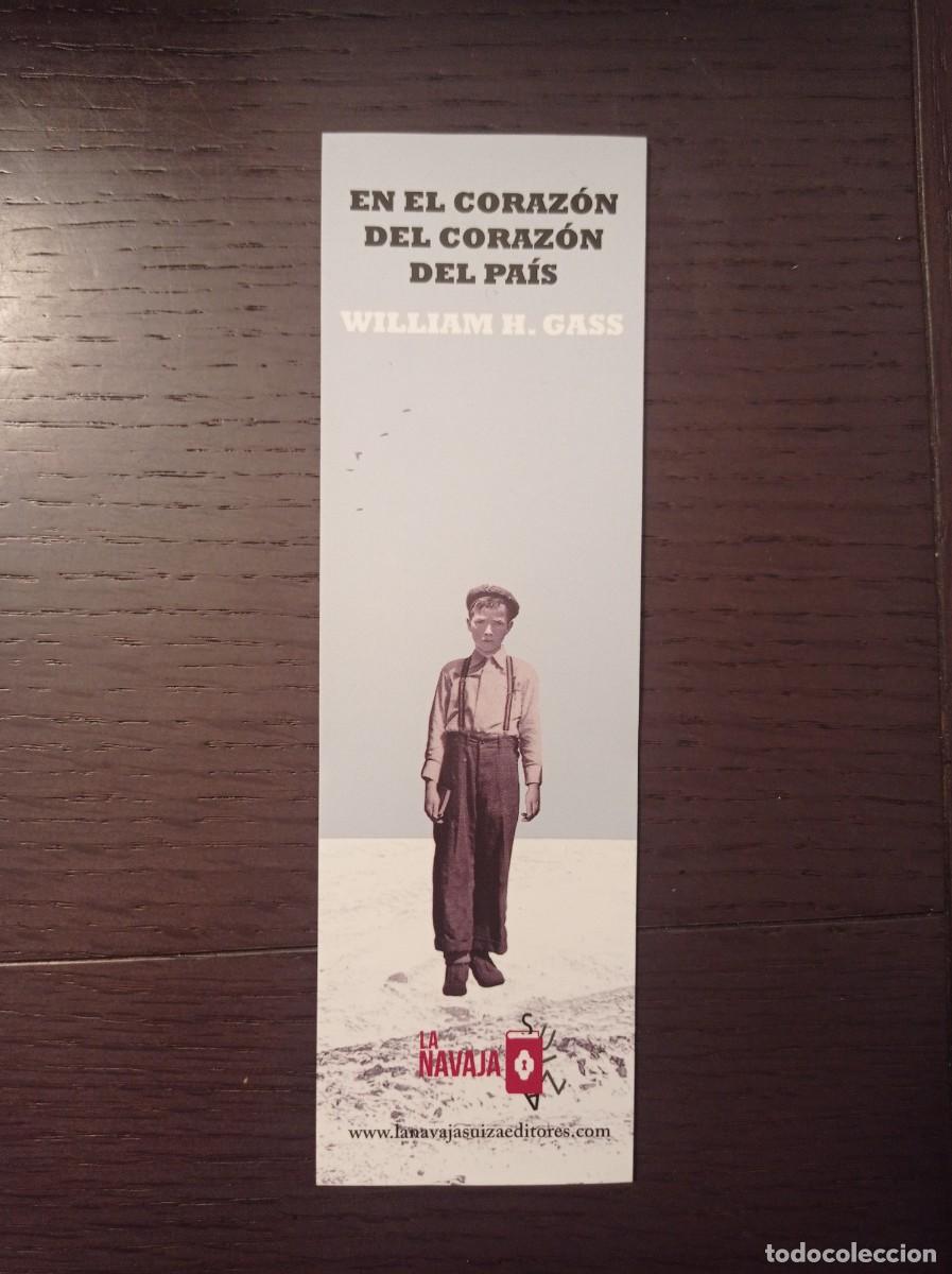Coleccionismo Marcap&aacute;ginas: MARCAP&Aacute;GINAS. LA NAVAJA SUIZA EDITORES. WILLIAM H. GASS. EN EL CORAZ&Oacute;N DEL CORAZ&Oacute;N DEL PA&Iacute;S
