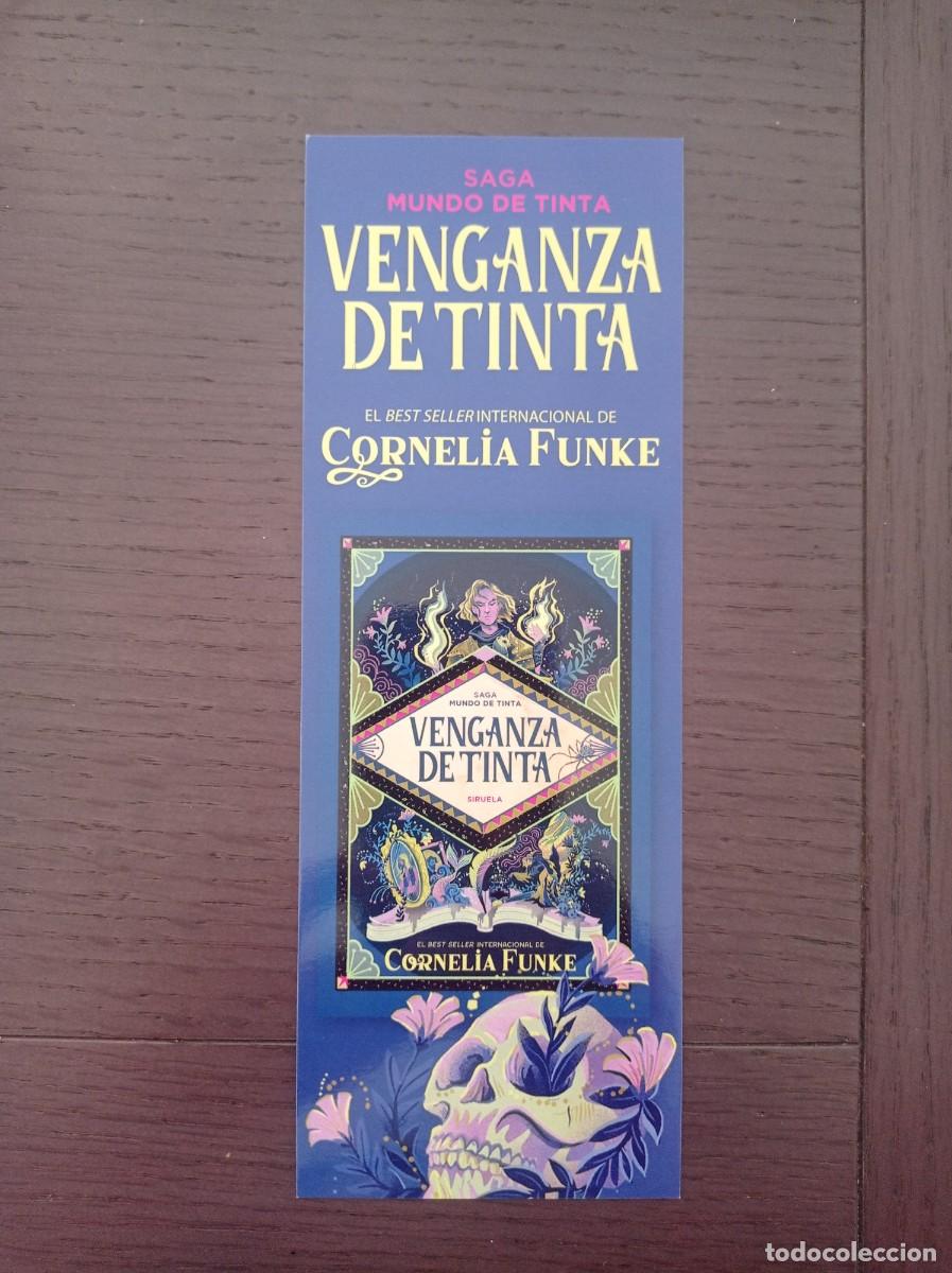 Coleccionismo Marcap&aacute;ginas: MARCAP&Aacute;GINAS. EDICIONES SIRUELA. CORNELIA FUNKE. VENGANZA DE TINTA