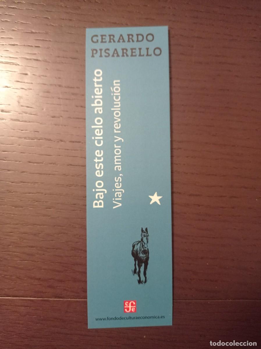 Coleccionismo Marcap&aacute;ginas: MARCAP&Aacute;GINAS. FONDO DE CULTURA ECON&Oacute;MICA. GERARDO PISARELLO. BAJO ESTE CIELO ABIERTO