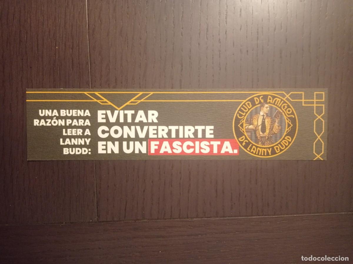 Coleccionismo Marcap&aacute;ginas: MARCAP&Aacute;GINAS. HOJA DE LATA. LANNY BUDD. EVITAR CONVERTIRTE EN UN FASCISTA