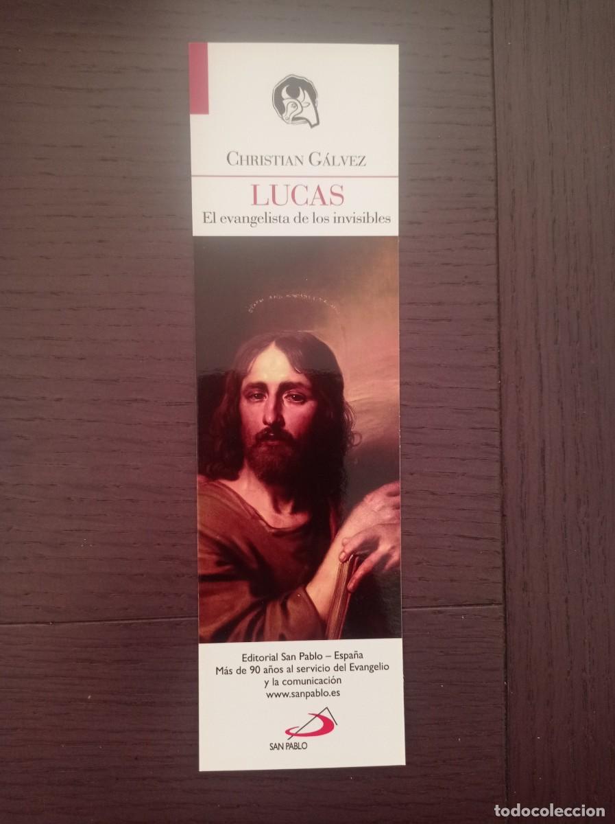Coleccionismo Marcap&aacute;ginas: MARCAP&Aacute;GINAS. SAN PABLO. CHRISTIAN G&Aacute;LVEZ. LUCAS. EL EVANGELISTA DE LOS INVISIBLES