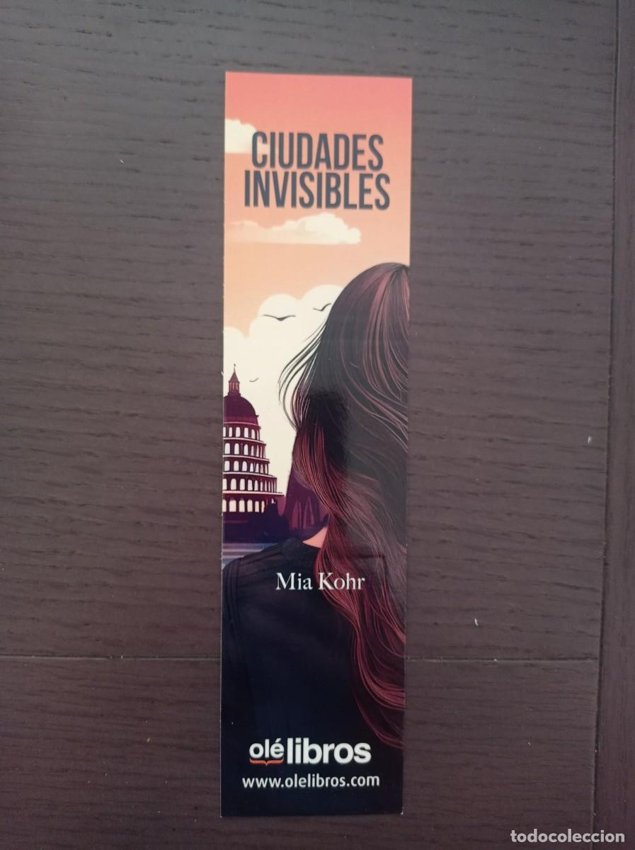 Coleccionismo Marcap&aacute;ginas: MARCAP&Aacute;GINAS. OLE LIBROS. MIA KOHR. CIUDADES INVISIBLES