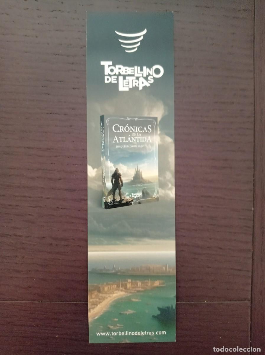 Coleccionismo Marcap&aacute;ginas: MARCAP&Aacute;GINAS. TORBELLINO DE LETRAS. JOAQU&Iacute;N LONDAIZ MONTIEL. CR&Oacute;NICAS DE LA ATL&Aacute;NTIDA